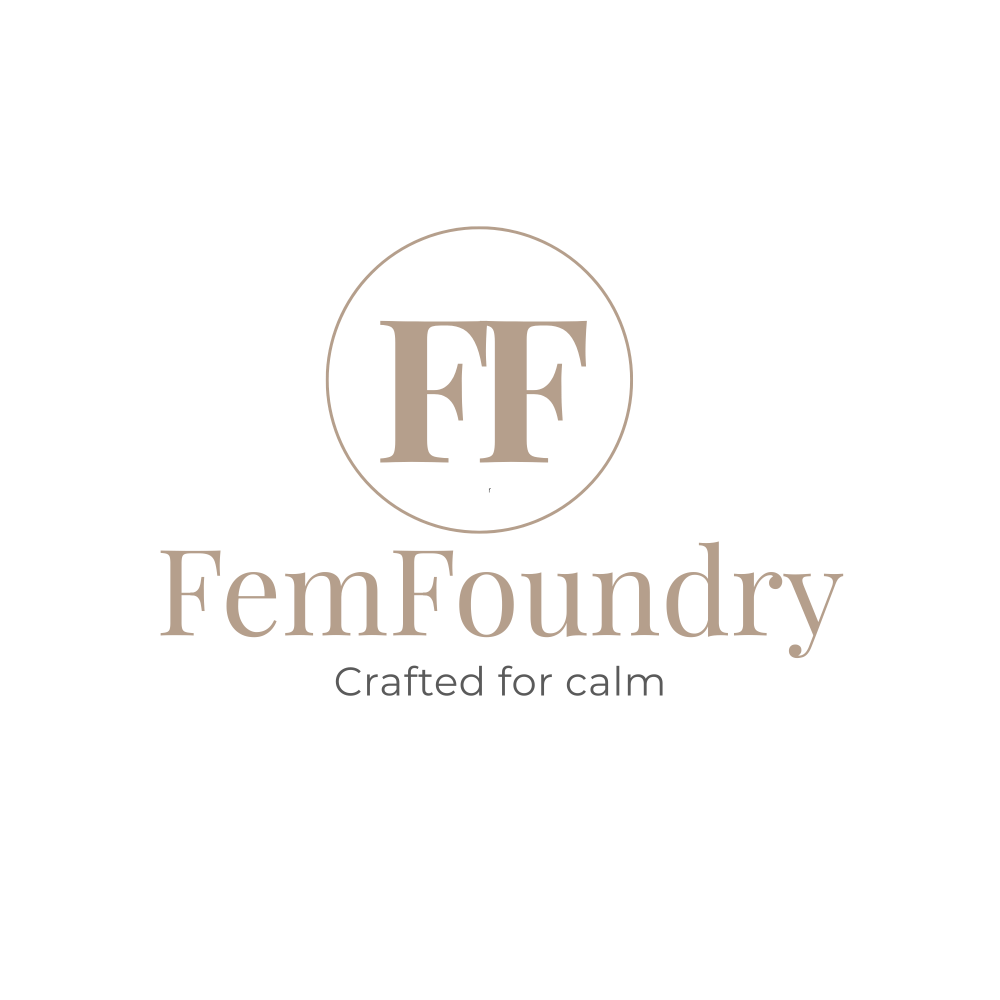FemFoundry - Crafted For Calm